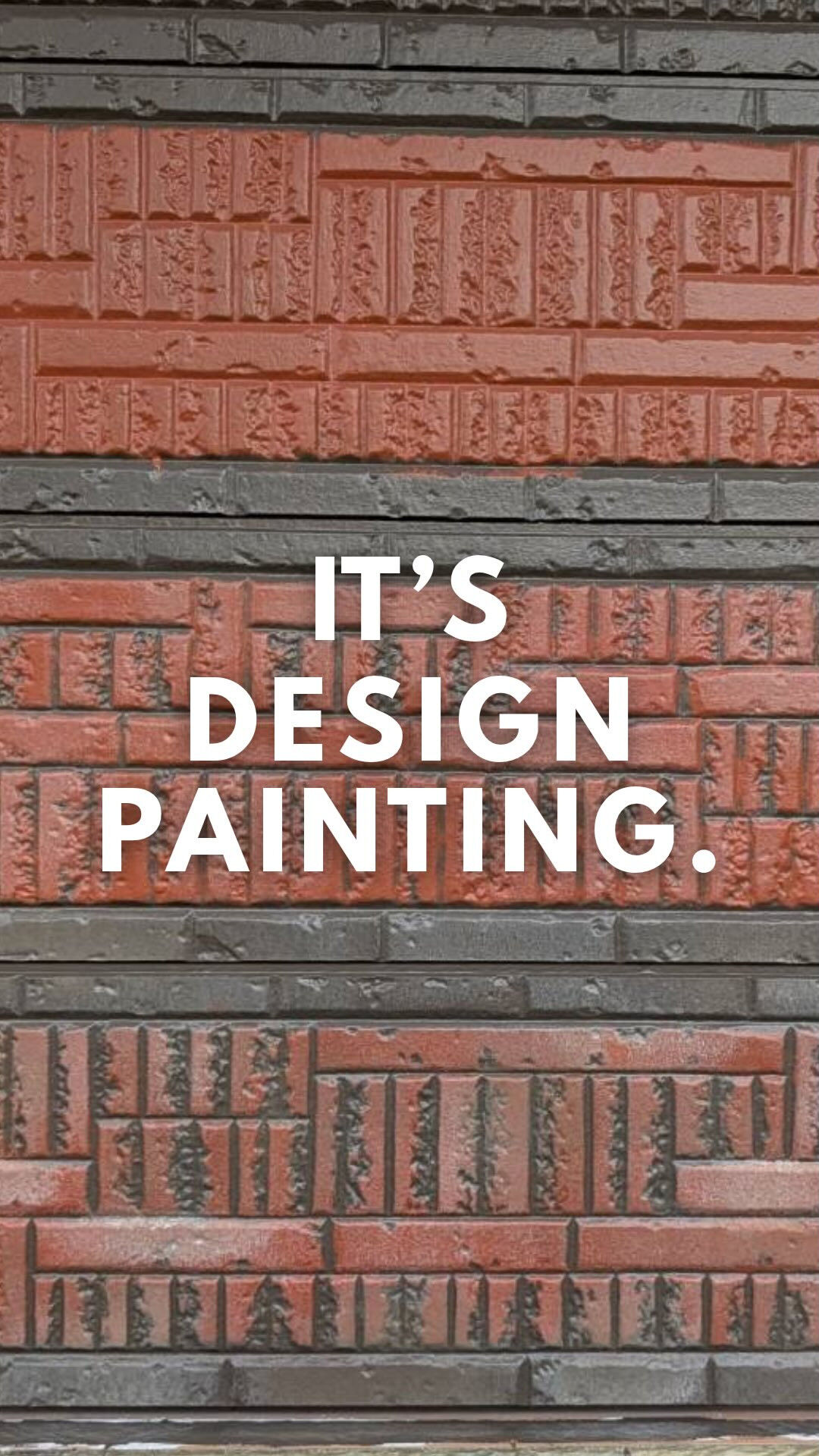 It’s not painting, it’s design